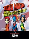 Tiger Moth and the Dragon Kite Contest@